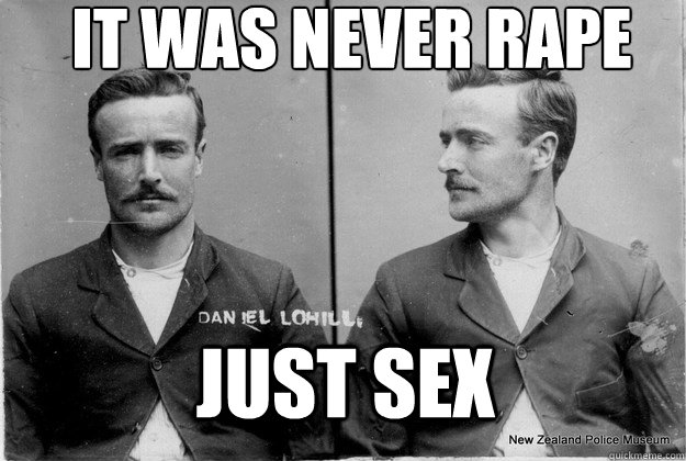 It was never rape  Just sex  Ridiculously Photogenic 19th Century Criminal