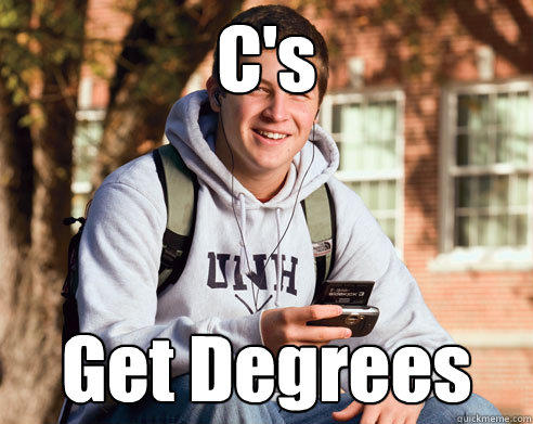 C's Get Degrees  College Freshman