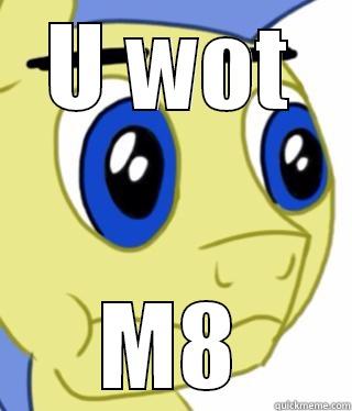 U WOT M8 Misc