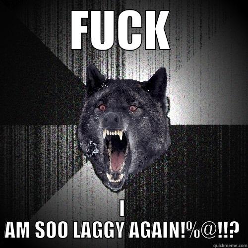 FUCK I AM SOO LAGGY AGAIN!%@!!? Insanity Wolf