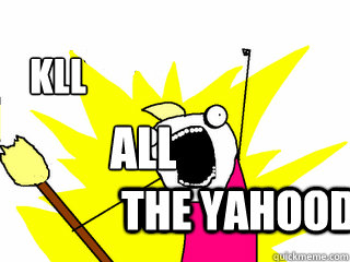 Kll  The Yahoodies All  All The Thigns
