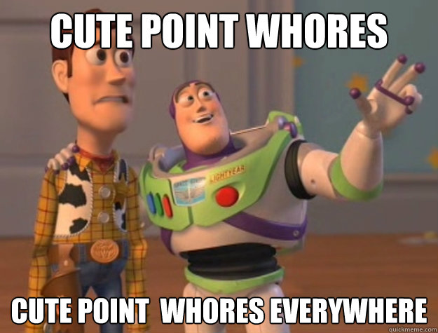 cute point whores cute point  whores everywhere  Toy Story