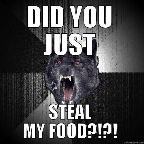 Food Theif - DID YOU JUST STEAL MY FOOD?!?! Insanity Wolf