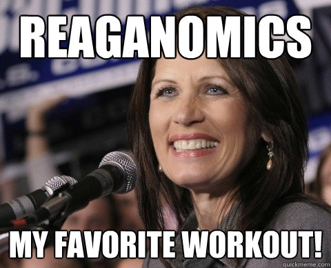 Reaganomics My favorite workout!  Bad Memory Michelle
