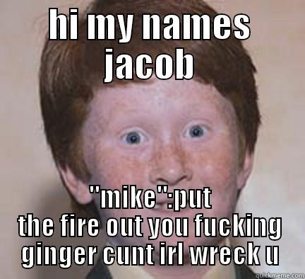 gingergincvhhfddf v - HI MY NAMES JACOB 