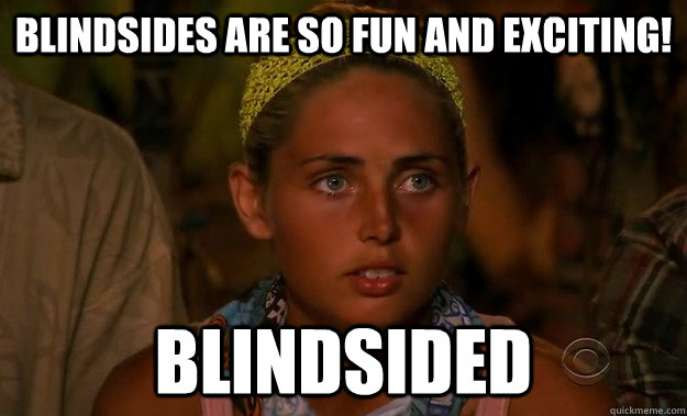 blindsides are so fun and exciting! blindsided  
