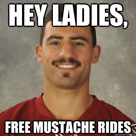 Hey Ladies, Free mustache rides - Hey Ladies, Free mustache rides  Misc