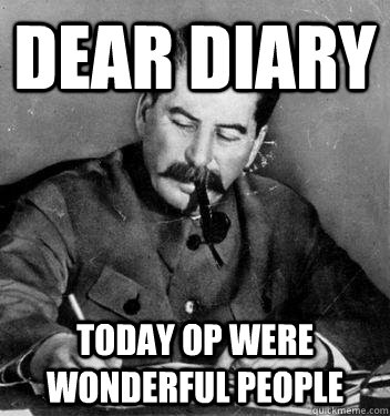 Dear Diary Today OP were wonderful people  Dear Diary