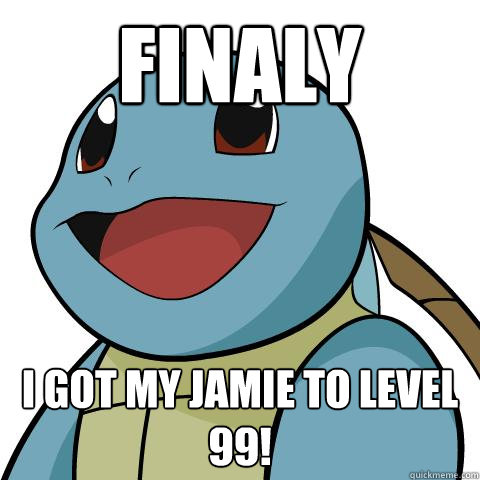 FINALY I GOT MY JAMIE TO LEVEL 99! - FINALY I GOT MY JAMIE TO LEVEL 99!  Squirtle