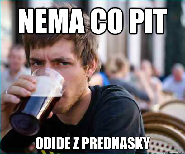nema co pit odide z prednasky  Lazy College Senior