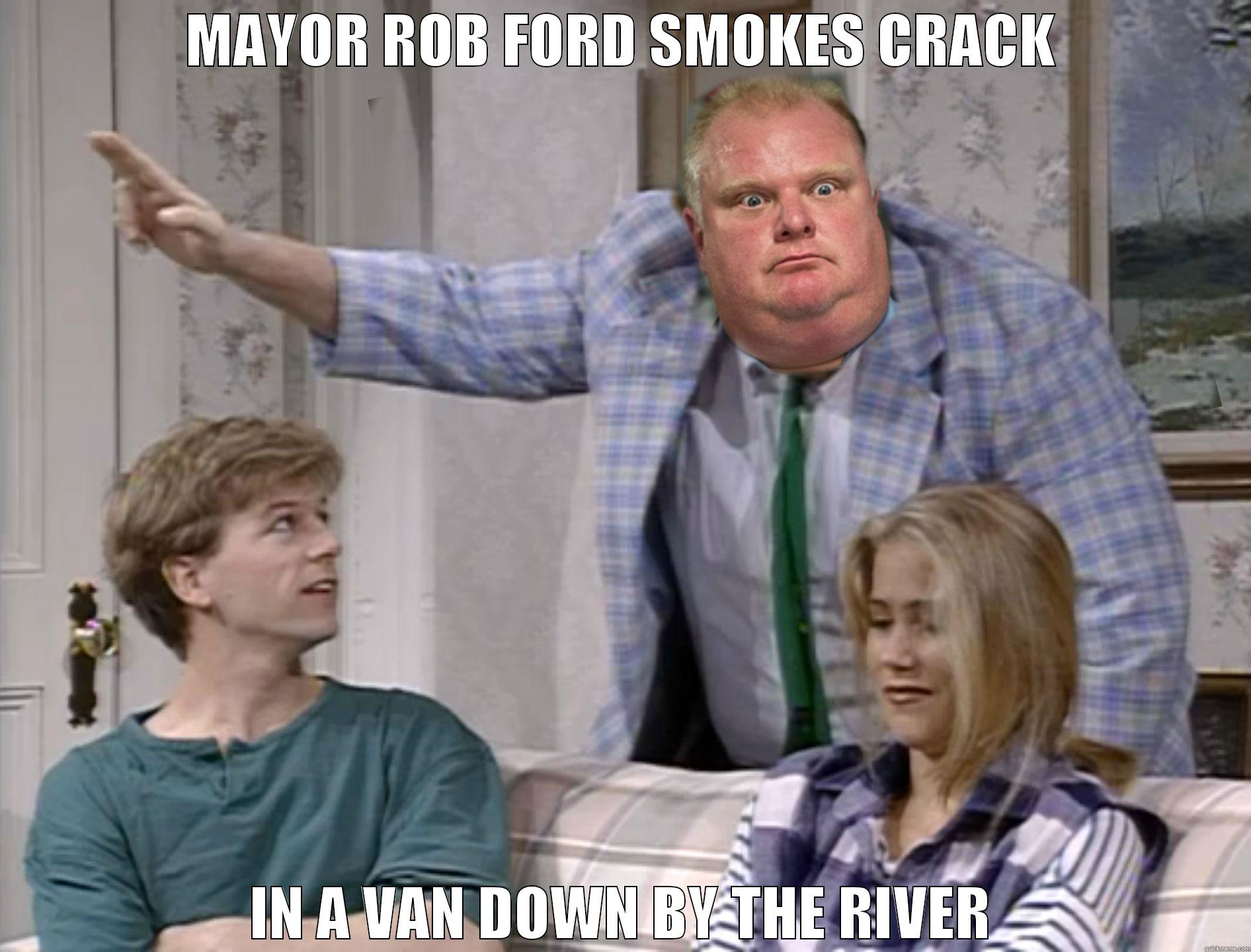 MAYOR ROB FORD SMOKES CRACK IN A VAN DOWN BY THE RIVER Misc