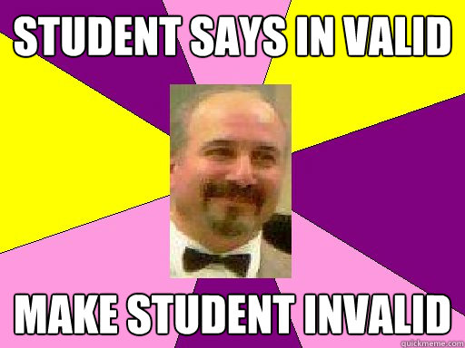 Student Says IN Valid Make student invalid  