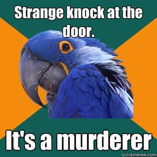    Paranoid Parrot