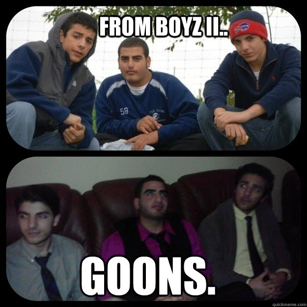 From boyz ii.. goons.   goon squad