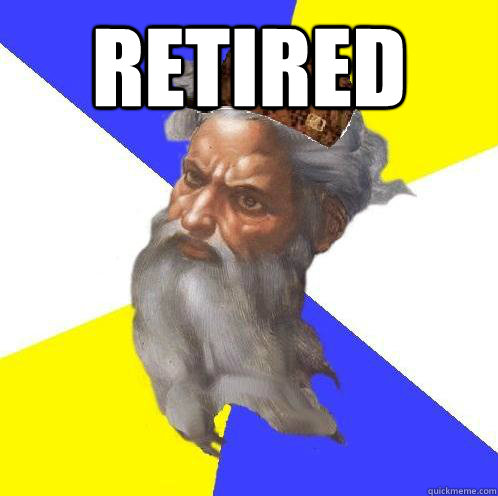 retired   Scumbag God