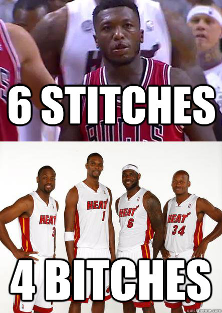 6 Stitches 4 bitches  Nate Robinson