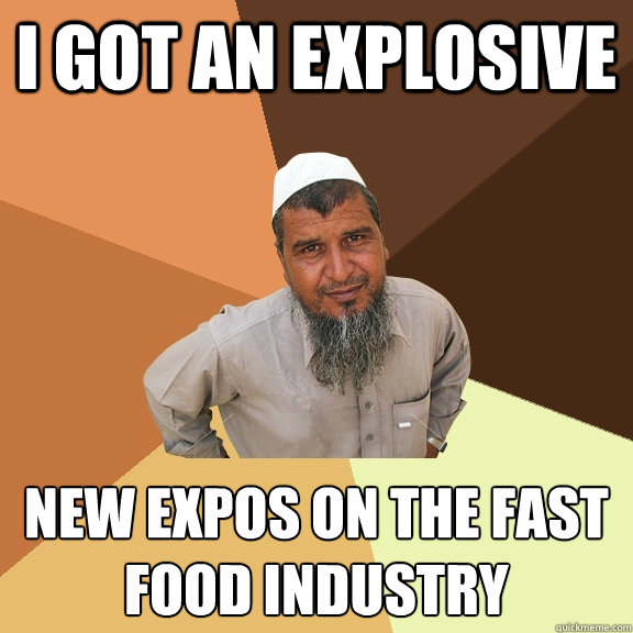 I got an explosive New exposé on the fast food industry   Ordinary Muslim Man