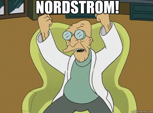 nordstrom! - nordstrom!  Farnsworth Preposterous