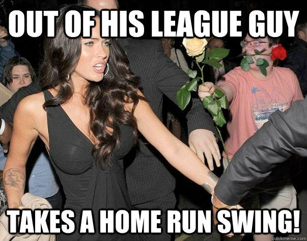 Out of his league guy Takes a home run swing! - Out of his league guy Takes a home run swing!  Out of his legue guy