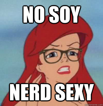 no soy nerd sexy  Hipster Ariel