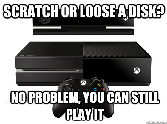 Scratch or loose a disk?  No Problem, you can still play it   Xbox