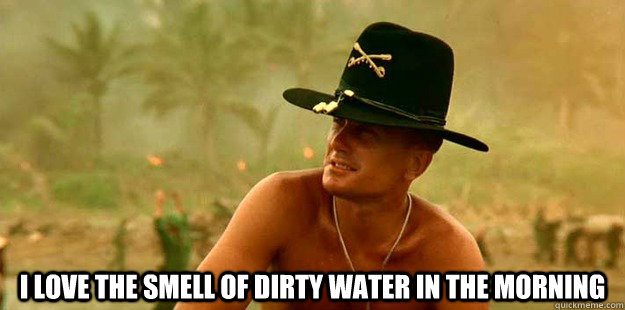  I love the smell of dirty water in the morning -  I love the smell of dirty water in the morning  Boston Youre My Home