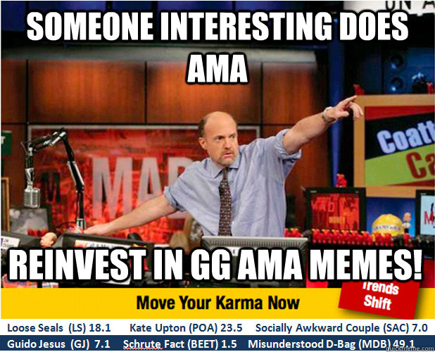 Someone interesting does AMA Reinvest in GG ama memes!  Jim Kramer with updated ticker