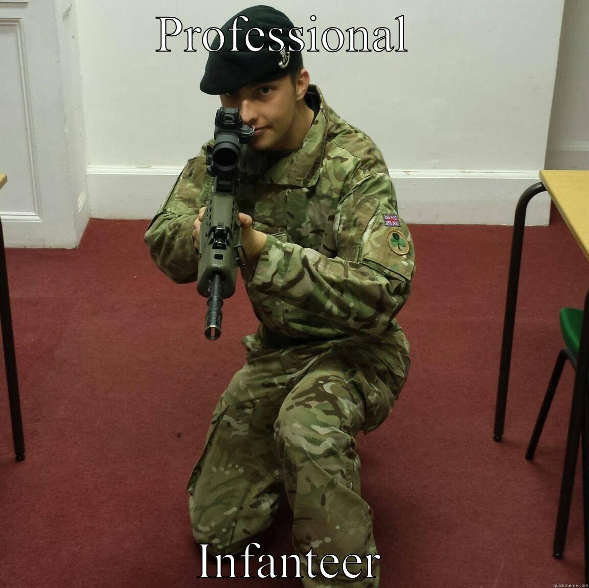 Rifles  - PROFESSIONAL  INFANTEER Misc
