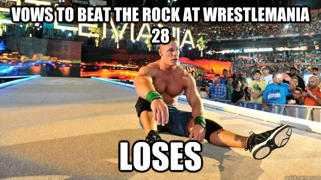 Vows to beat The Rock at wrestlemania 28 Loses  John Cena sucks