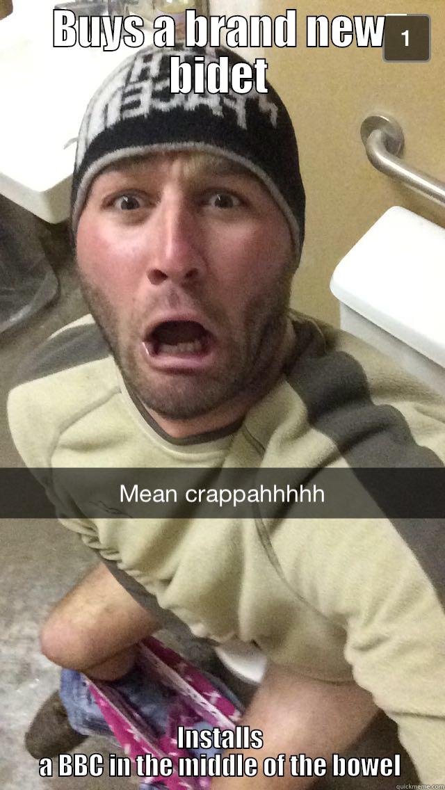 BUYS A BRAND NEW BIDET INSTALLS A BBC IN THE MIDDLE OF THE BOWEL Misc