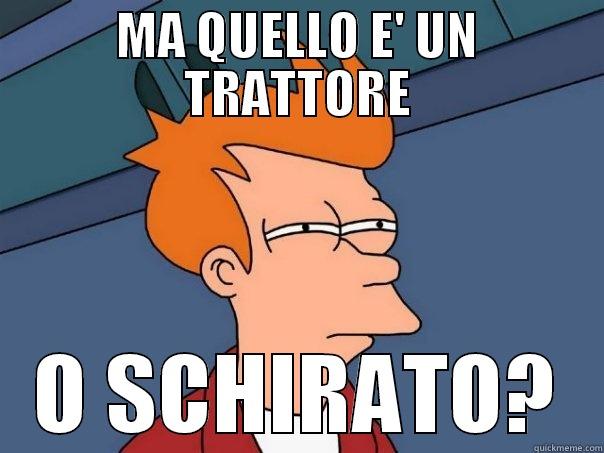 we re dusty men - MA QUELLO E' UN TRATTORE O SCHIRATO? Futurama Fry