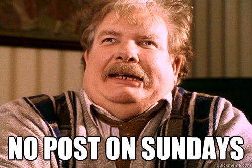  No post on sundays  