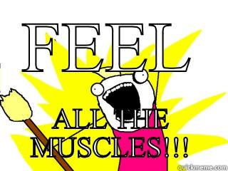 FEEL ALL THE MUSCLES!!! All The Things
