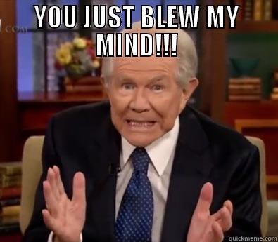 YOU JUST BLEW MY MIND!!!  Misc