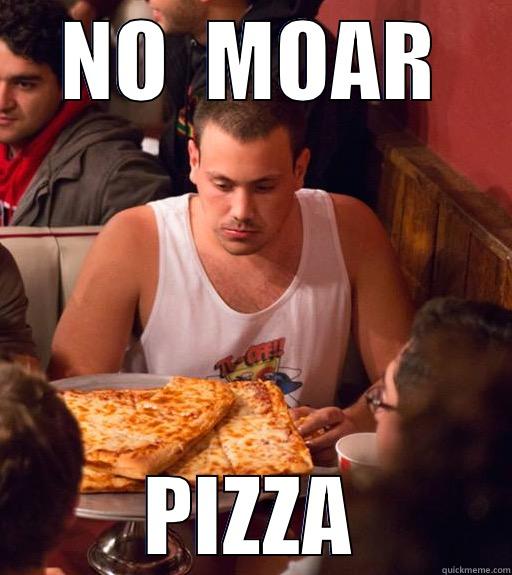 NO  MOAR PIZZA Misc