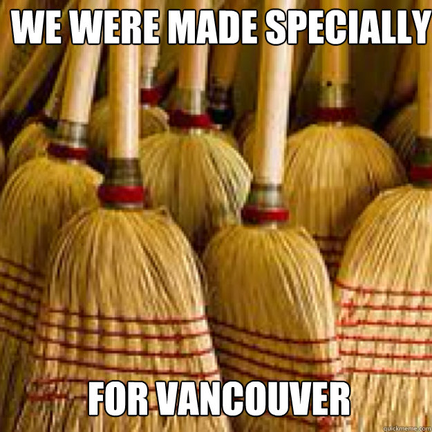 We were made specially For Vancouver - We were made specially For Vancouver  sweep