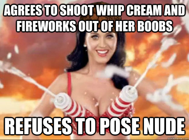 agrees to shoot whip cream and fireworks out of her boobs refuses to pose nude  