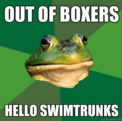 Out of boxers hello swimTrunks - Out of boxers hello swimTrunks  Foul Bachelor Frog
