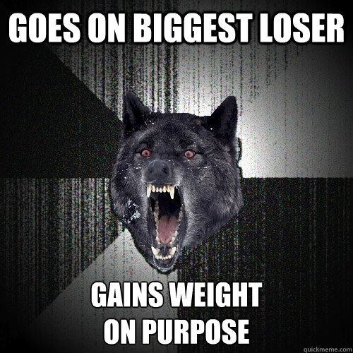 Goes on biggest loser Gains weight 
on purpose  Insanity Wolf