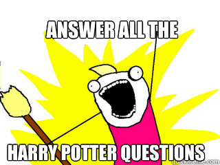 ANSWER ALL THE HARRY POTTER QUESTIONS  All The Things