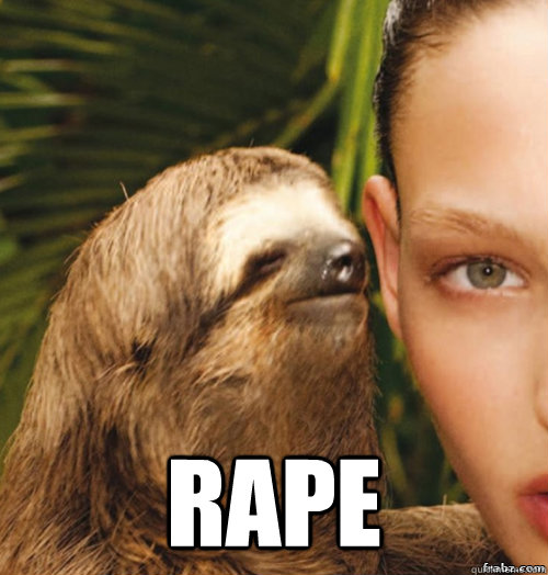  RAPE -  RAPE  rape sloth