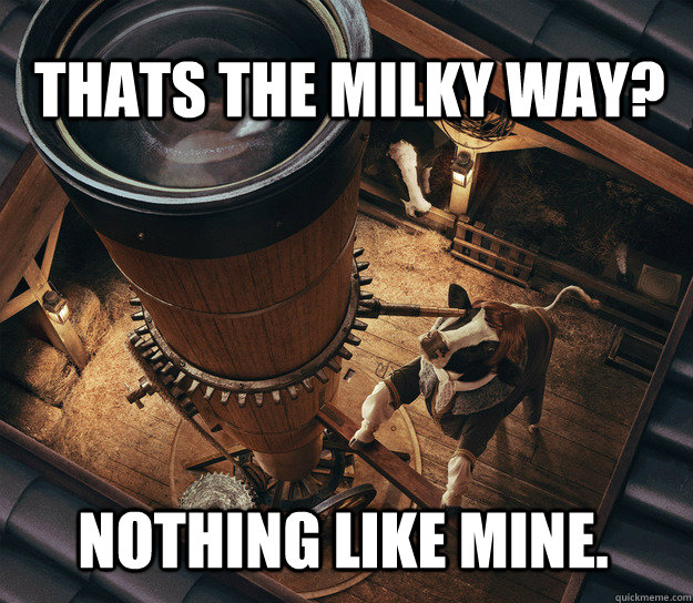 Thats the milky way? nothing like mine.  