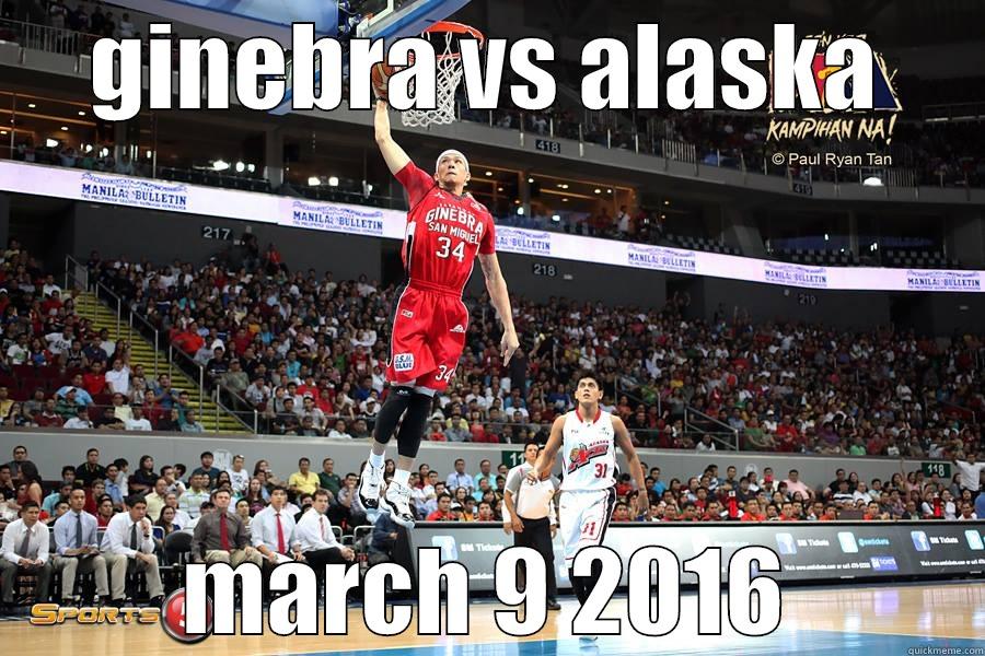 GINEBRA VS ALASKA MARCH 9 2016 Misc