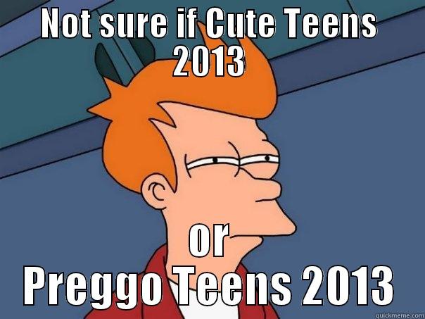 NOT SURE IF CUTE TEENS 2013 OR PREGGO TEENS 2013 Futurama Fry