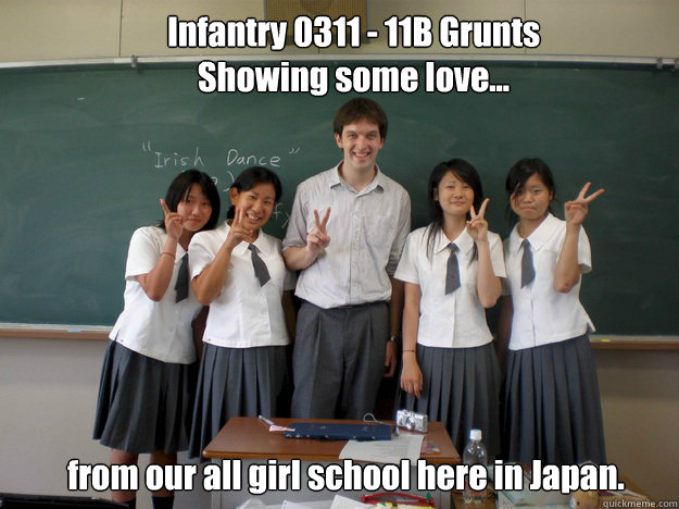Infantry 0311 - 11B Grunts                                                               Showing some love...                                                                                                                                                   - Infantry 0311 - 11B Grunts                                                               Showing some love...                                                                                                                                                    Assistant Language Teacher