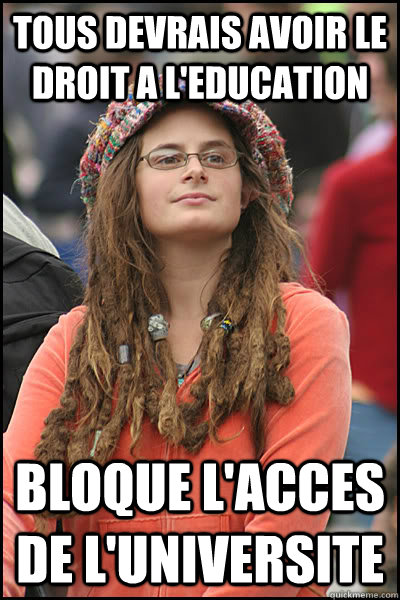 Tous devrais avoir le droit a l'education Bloque l'acces de l'universite  College Liberal