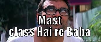                                                                                                               MAST CLASS HAI RE BABA Misc