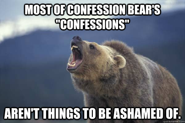 Most of Confession Bear's 