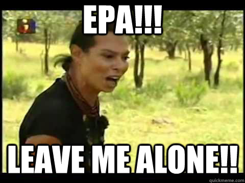 EPA!!! LEAVE ME ALONE!! - EPA!!! LEAVE ME ALONE!!  LEAVE ME ALONE