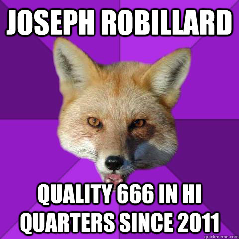 Joseph Robillard Quality 666 in HI Quarters since 2011  Forensics Fox